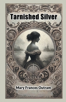 Paperback Tarnished Silver Book