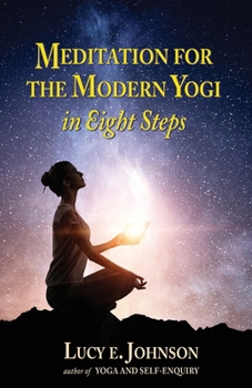 Paperback MEDITATION FOR THE MODERN YOGI in Eight Steps Book