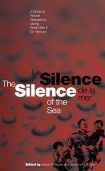 Paperback Silence of the Sea / Le Silence de la Mer: A Novel of French Resistance During the Second World War by 'vercors' Book