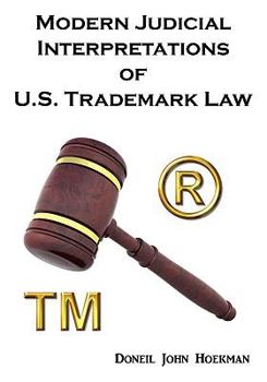 Paperback Modern Judicial Interpretations of U.S. Trademark Law Book