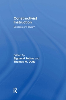 Hardcover Constructivist Instruction: Success or Failure? Book