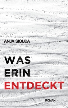 Paperback Was Erin entdeckt [German] Book