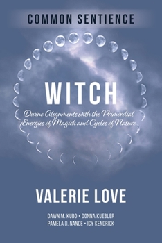 Paperback Witch: Divine Alignments with the Primordial Energies of Magick and Cycles of Nature Book