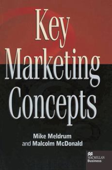 Paperback Key Marketing Concepts (Macmillan Business) Book