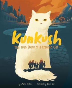 Hardcover Kunkush: The True Story of a Refugee Cat Book