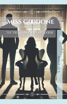 Paperback Miss Goodone: The Truth Behind the Door Book