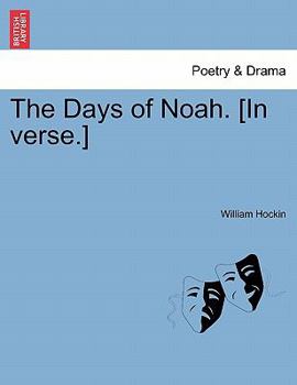 Paperback The Days of Noah. [In Verse.] Book