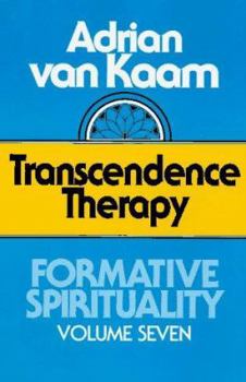 Hardcover Transcendence Therapy (Formative Spirituality, Vol 7) Book
