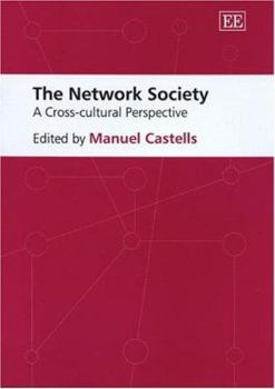 Hardcover The Network Society: A Cross-Cultural Perspective Book