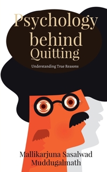 Paperback Psychology behind Quitting Book