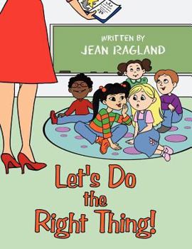 Paperback Let's Do the Right Thing! Book