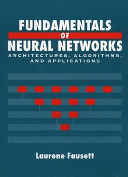 Paperback Fundamentals of Neural Networks: Architectures, Algorithms and Applications Book