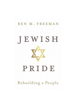 Paperback Jewish Pride: Rebuilding a People Book
