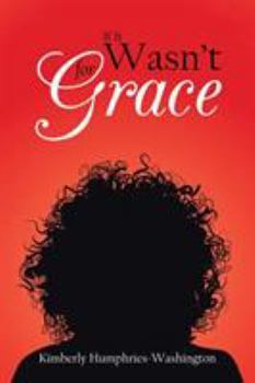 If It Wasn't for Grace