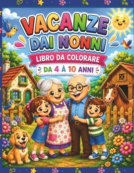 Vacanze dai Nonni (Italian Edition)