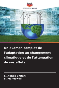 Paperback Un examen complet de l'adaptation au changement climatique et de l'atténuation de ses effets [French] Book