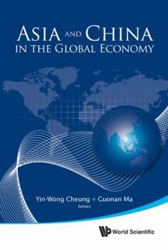 Hardcover Asia and China in the Global Economy Book