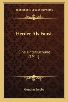 Paperback Herder Als Faust: Eine Untersuchung (1911) [German] Book