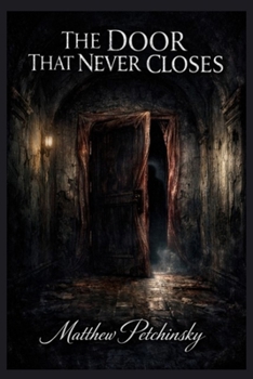 Paperback The Door That Never Closes Book