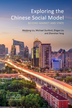 Hardcover Exploring the Chinese Social Model: Beyond Market and State Book