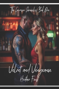 Paperback Velvet and Vengeance: Book One Book