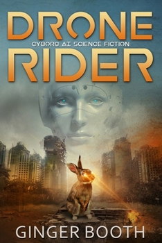 Paperback Drone Rider: Cyborg AI Science Fiction Book