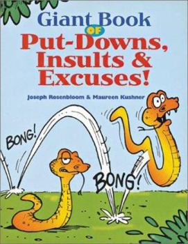 Paperback Giant Book of Put-Downs, Insults & Excuses! Book