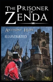 Paperback The Prisoner of Zenda Illustrated Book