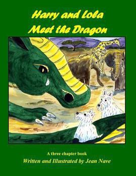 Paperback Harry and Lola Meet the Dragon: (Harry and Lola adventures) Book