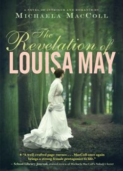 Hardcover The Revelation of Louisa May Book