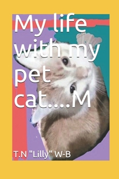 Paperback My Life with My Pet Cat....M Book