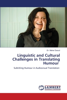 Paperback Linguistic and Cultural Challenges in Translating Humour Book
