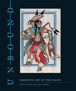 Hardcover Unbound: Narrative Art of the Plains Book