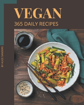 Paperback 365 Daily Vegan Recipes: A Timeless Vegan Cookbook Book