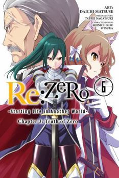 Re:ZERO -Starting Life in Another World-, Chapter 3: Truth of Zero, Vol. 6 - Book #6 of the Re:ゼロから始める異世界生活 第三章 Truth of Zero / Re: Zero Day 3- Truth of Zero