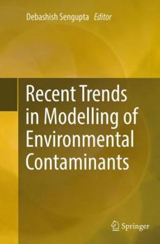 Paperback Recent Trends in Modelling of Environmental Contaminants Book