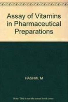 Paperback Assay of Vitamins in Pharmaceutical Preparations Book