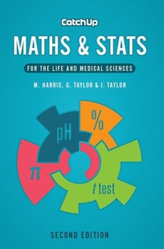 Paperback Catch Up Maths & STATS 2e: For the Life and Medical Sciences Book