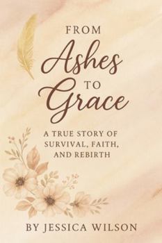 Paperback From Ashes to Grace Part One Book