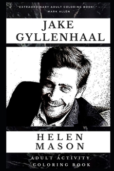 Paperback Jake Gyllenhaal Adult Activity Coloring Book