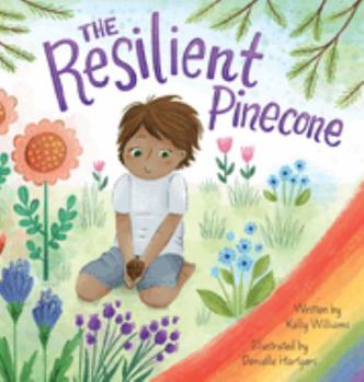 Hardcover The Resilient Pinecone Book