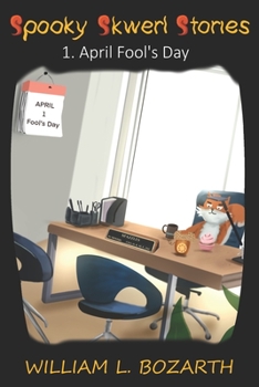 Paperback Spooky Skwerl Stories #1: April Fool's Day Book