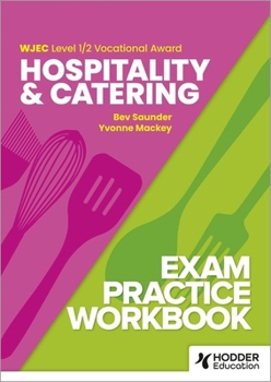 Paperback WJEC Level 1/2 Vocational Award Hospitality and Catering Exam Practice Workbook Book