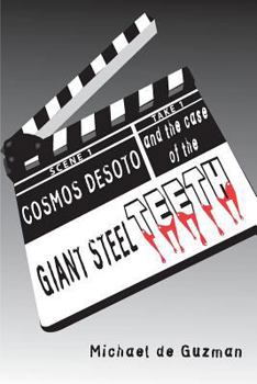 Paperback Cosmos DeSoto and the Case of the Giant Steel TEETH Book