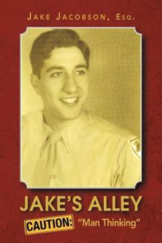 Paperback Jake's Alley Caution: "Man Thinking" Book