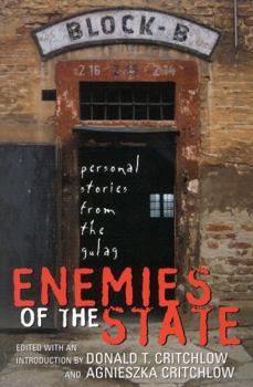 Hardcover Enemies of the State: Personal Stories from the Gulag Book