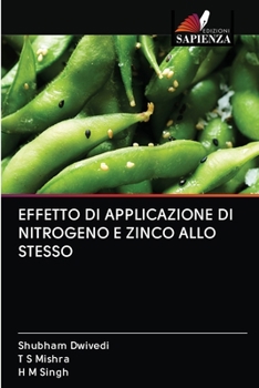 Paperback Effetto Di Applicazione Di Nitrogeno E Zinco Allo Stesso [Italian] Book