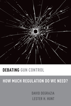 Paperback Debating Gun Control: How Much Regulation Do We Need? Book