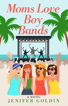 Paperback Moms Love Boy Bands Book