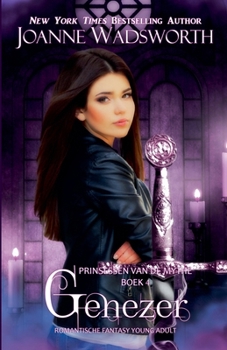 Genezer: Romantische fantasy young adult (Prinsessen Van de Mythe) (Dutch Edition)